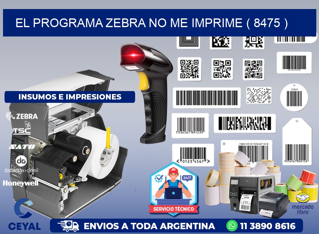 EL PROGRAMA ZEBRA NO ME IMPRIME ( 8475 )