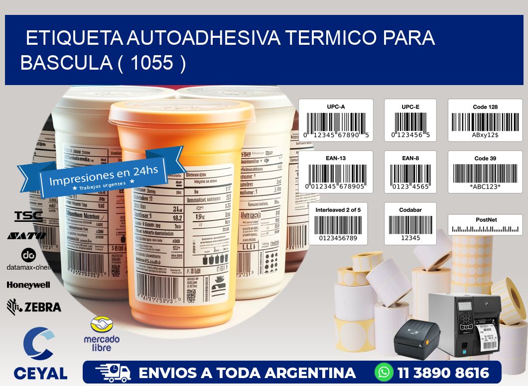 ETIQUETA AUTOADHESIVA TERMICO PARA BASCULA ( 1055 )