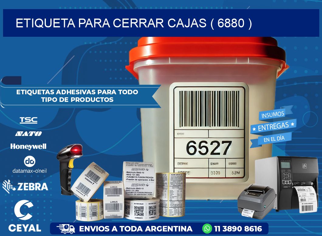 ETIQUETA PARA CERRAR CAJAS ( 6880 )
