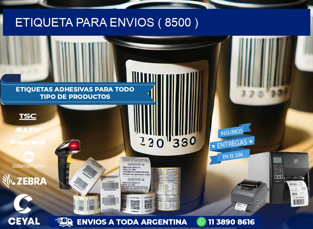 ETIQUETA PARA ENVIOS ( 8500 )