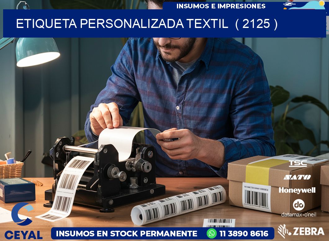 ETIQUETA PERSONALIZADA TEXTIL ( 2125 )