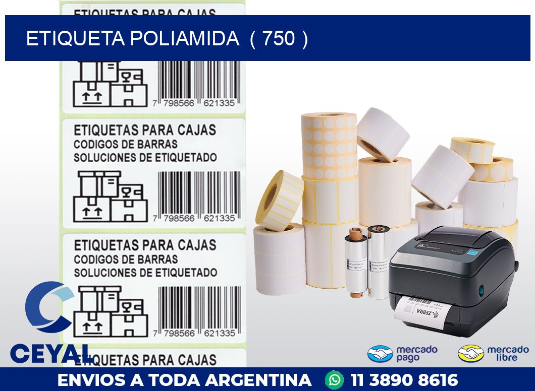 ETIQUETA POLIAMIDA  ( 750 )