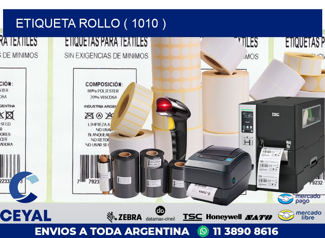 ETIQUETA ROLLO ( 1010 )