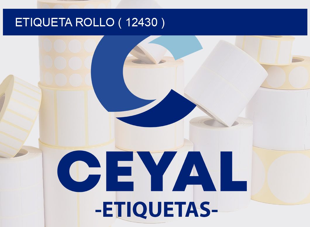 ETIQUETA ROLLO ( 12430 )