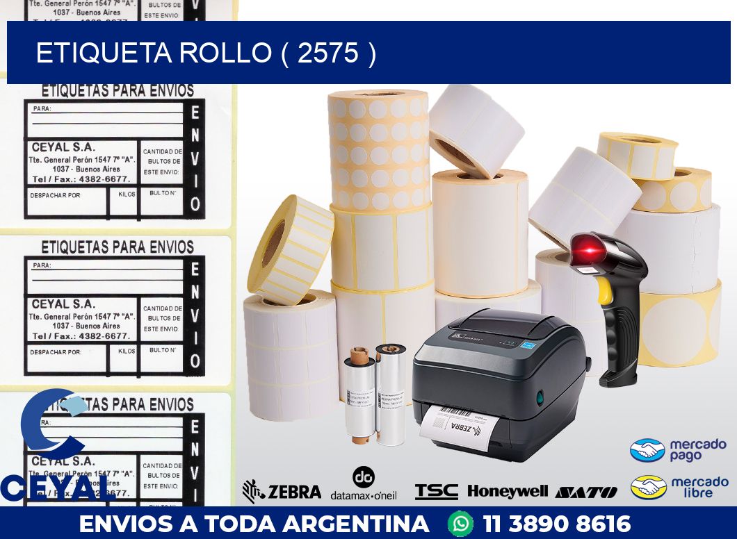 ETIQUETA ROLLO ( 2575 )