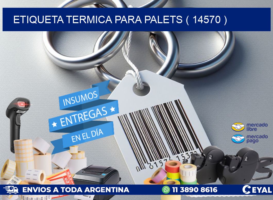 ETIQUETA TERMICA PARA PALETS ( 14570 )