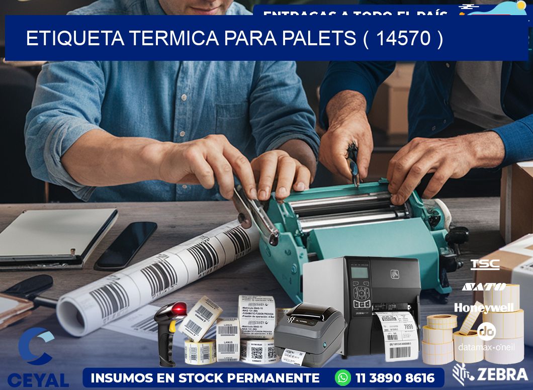 ETIQUETA TERMICA PARA PALETS ( 14570 )