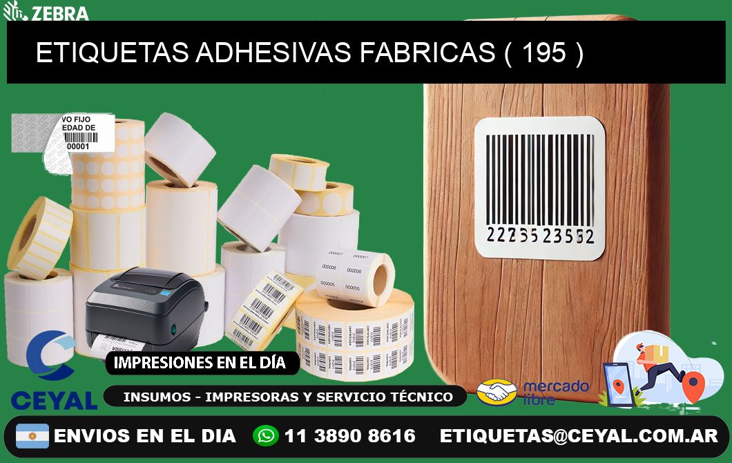 ETIQUETAS ADHESIVAS FABRICAS ( 195 )