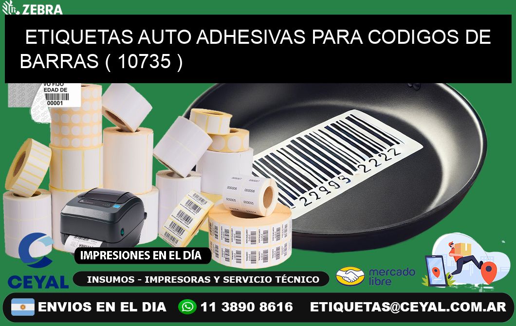 ETIQUETAS AUTO ADHESIVAS PARA CODIGOS DE BARRAS ( 10735 )