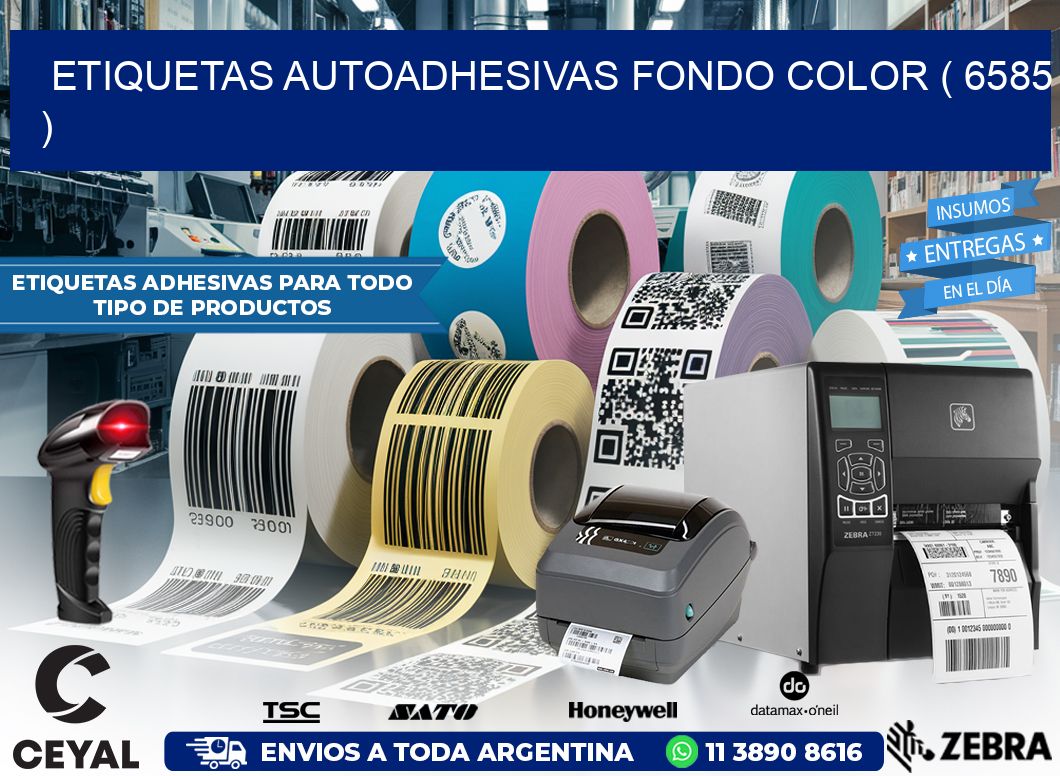 ETIQUETAS AUTOADHESIVAS FONDO COLOR ( 6585 )