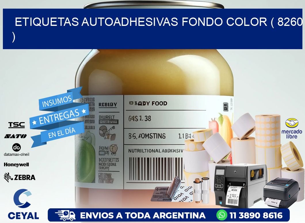 ETIQUETAS AUTOADHESIVAS FONDO COLOR ( 8260 )