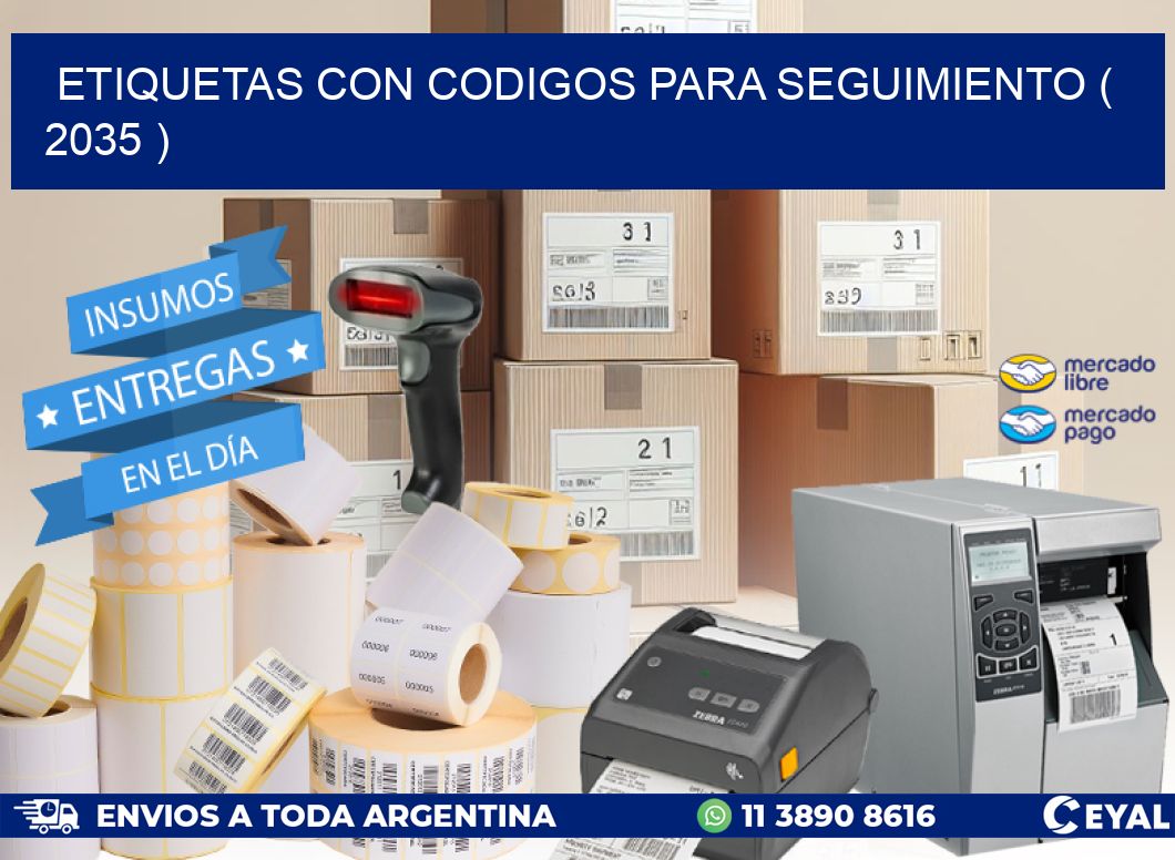 ETIQUETAS CON CODIGOS PARA SEGUIMIENTO ( 2035 )