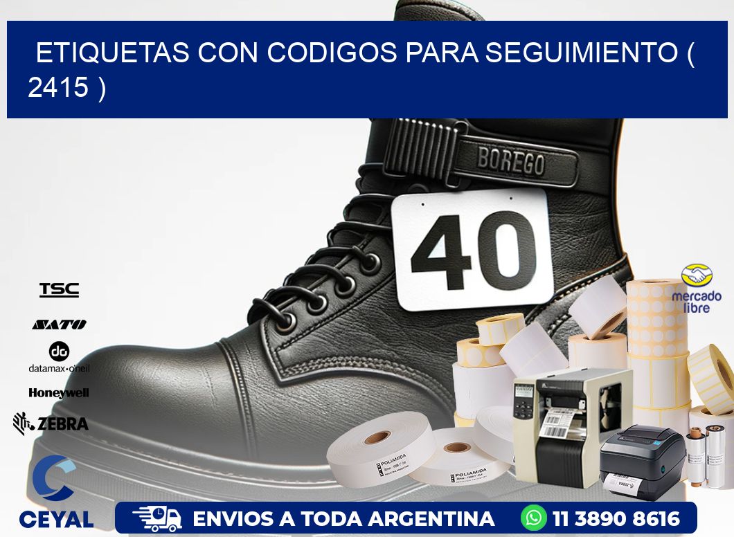 ETIQUETAS CON CODIGOS PARA SEGUIMIENTO ( 2415 )