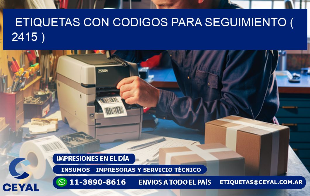 ETIQUETAS CON CODIGOS PARA SEGUIMIENTO ( 2415 )