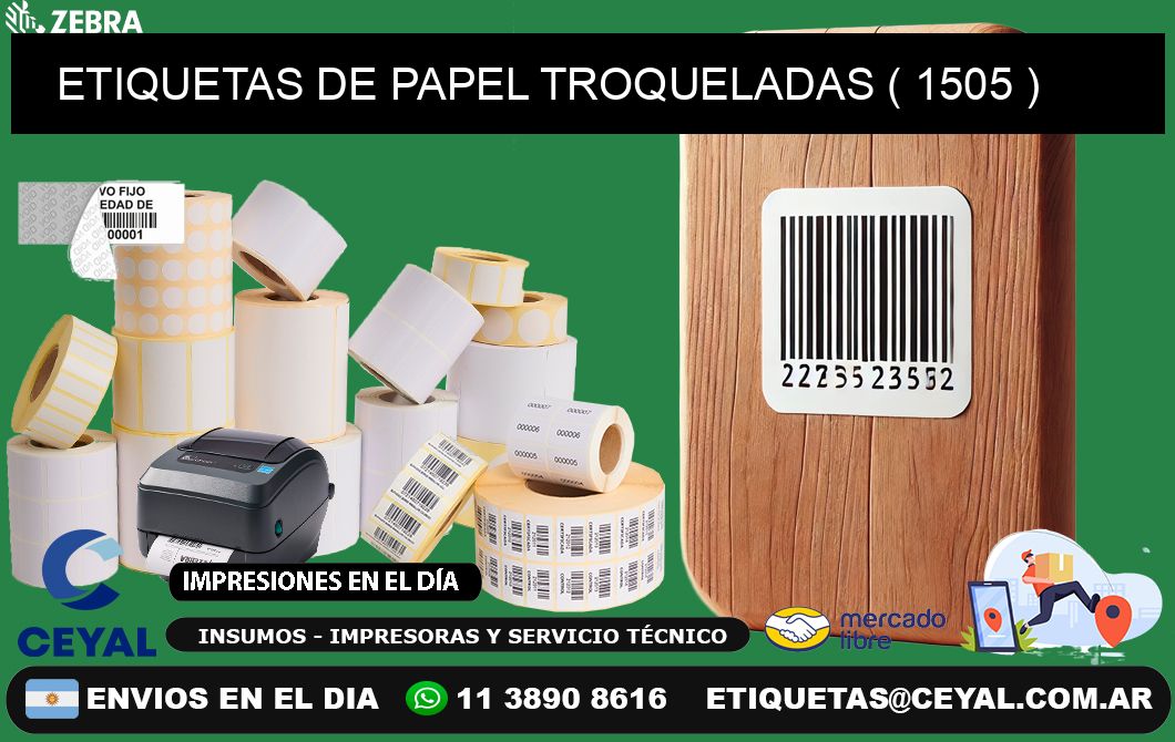 ETIQUETAS DE PAPEL TROQUELADAS ( 1505 )