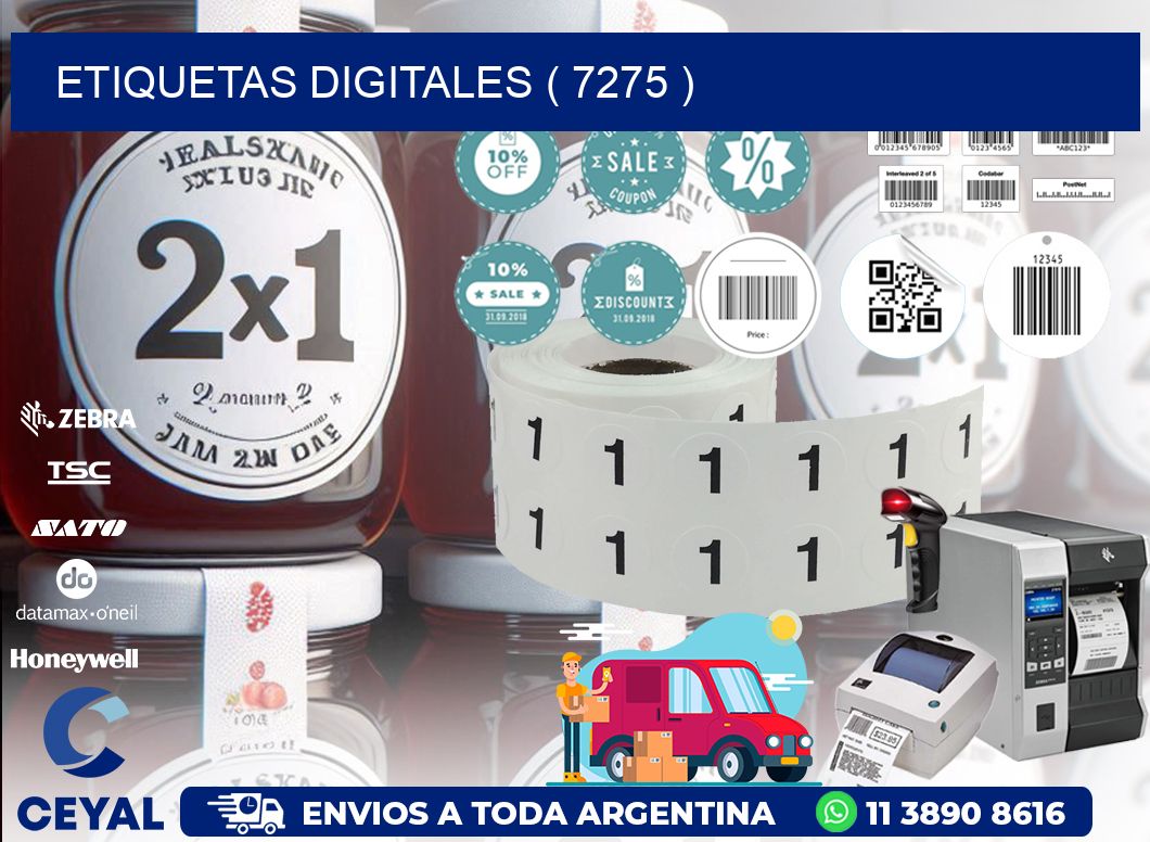 ETIQUETAS DIGITALES ( 7275 )