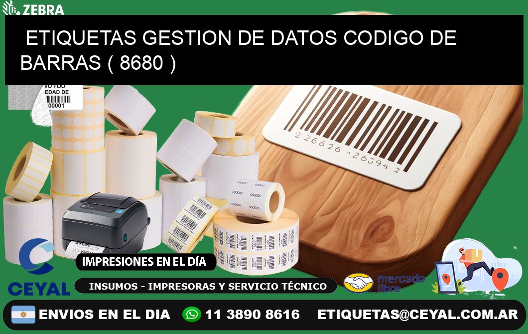 ETIQUETAS GESTION DE DATOS CODIGO DE BARRAS ( 8680 )