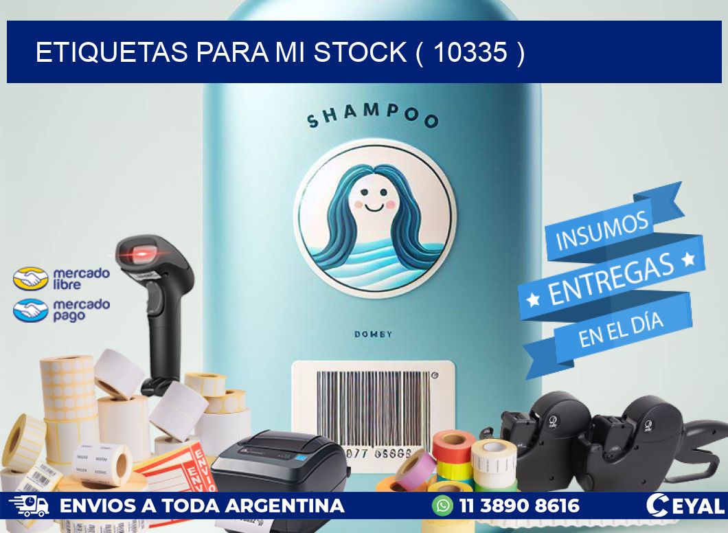 ETIQUETAS PARA MI STOCK ( 10335 )