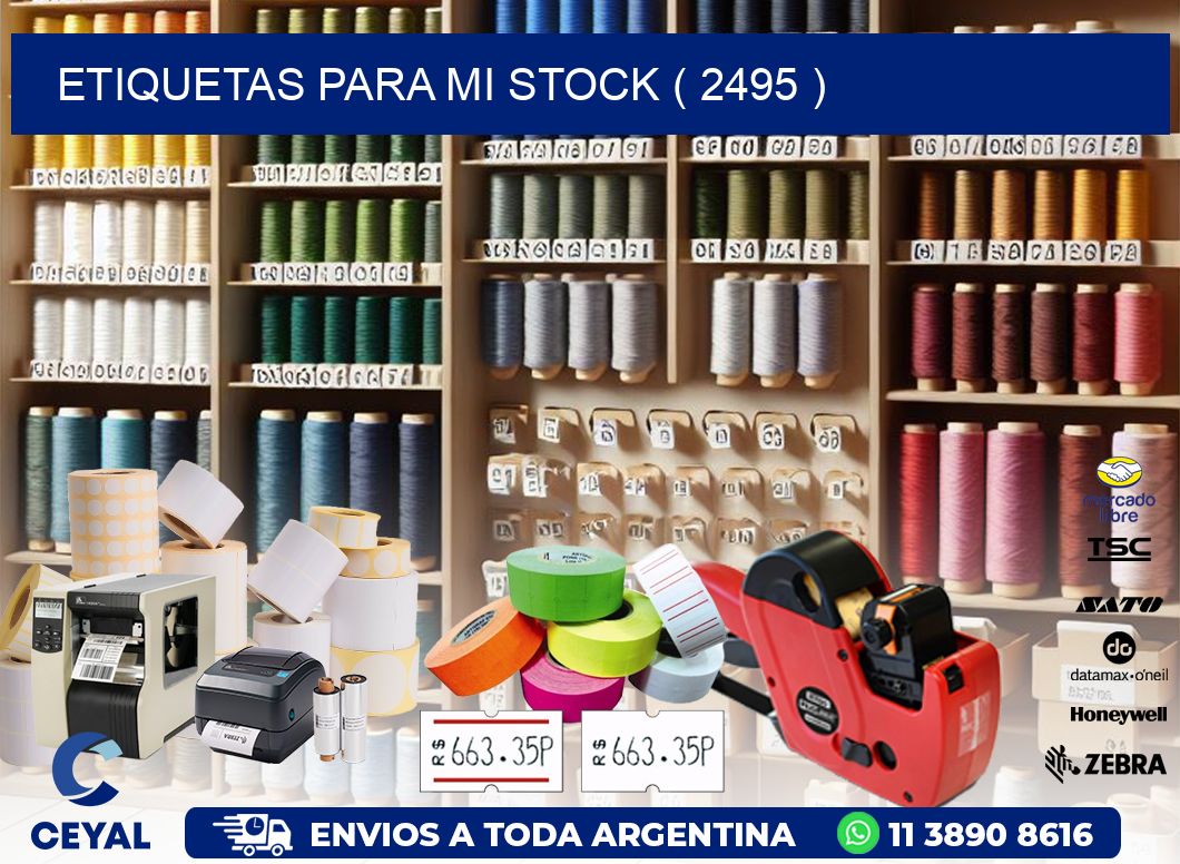 ETIQUETAS PARA MI STOCK ( 2495 )