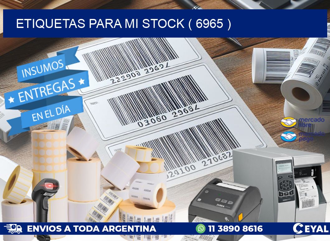 ETIQUETAS PARA MI STOCK ( 6965 )