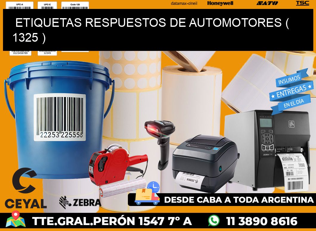 ETIQUETAS RESPUESTOS DE AUTOMOTORES ( 1325 )