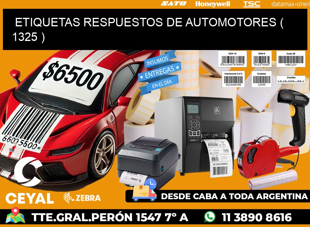 ETIQUETAS RESPUESTOS DE AUTOMOTORES ( 1325 )
