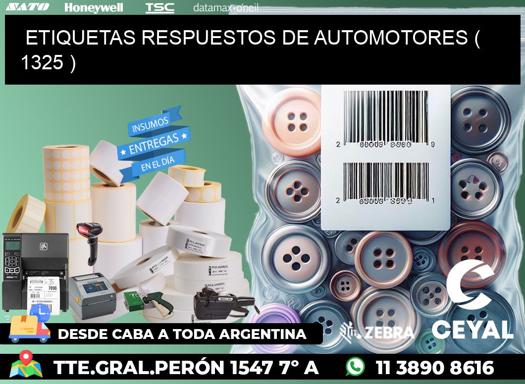ETIQUETAS RESPUESTOS DE AUTOMOTORES ( 1325 )