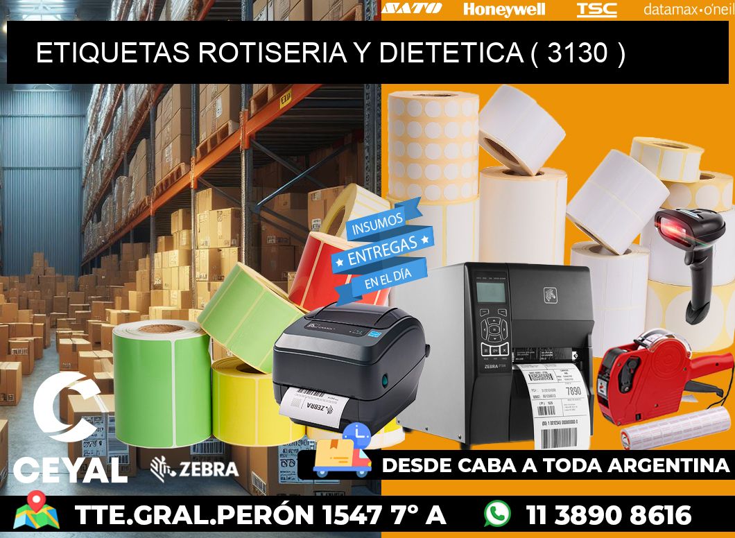 ETIQUETAS ROTISERIA Y DIETETICA ( 3130 )