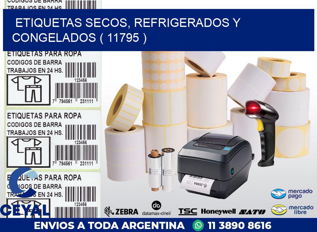 ETIQUETAS SECOS, REFRIGERADOS Y CONGELADOS ( 11795 )