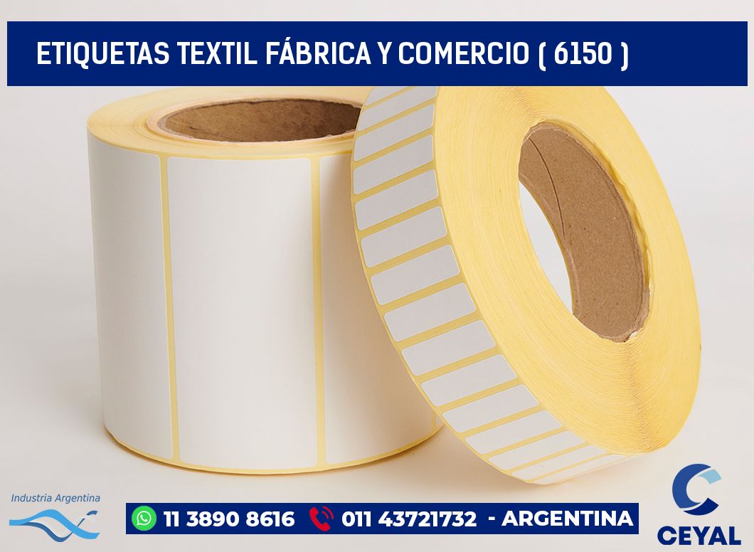 ETIQUETAS TEXTIL FÁBRICA Y COMERCIO ( 6150 )