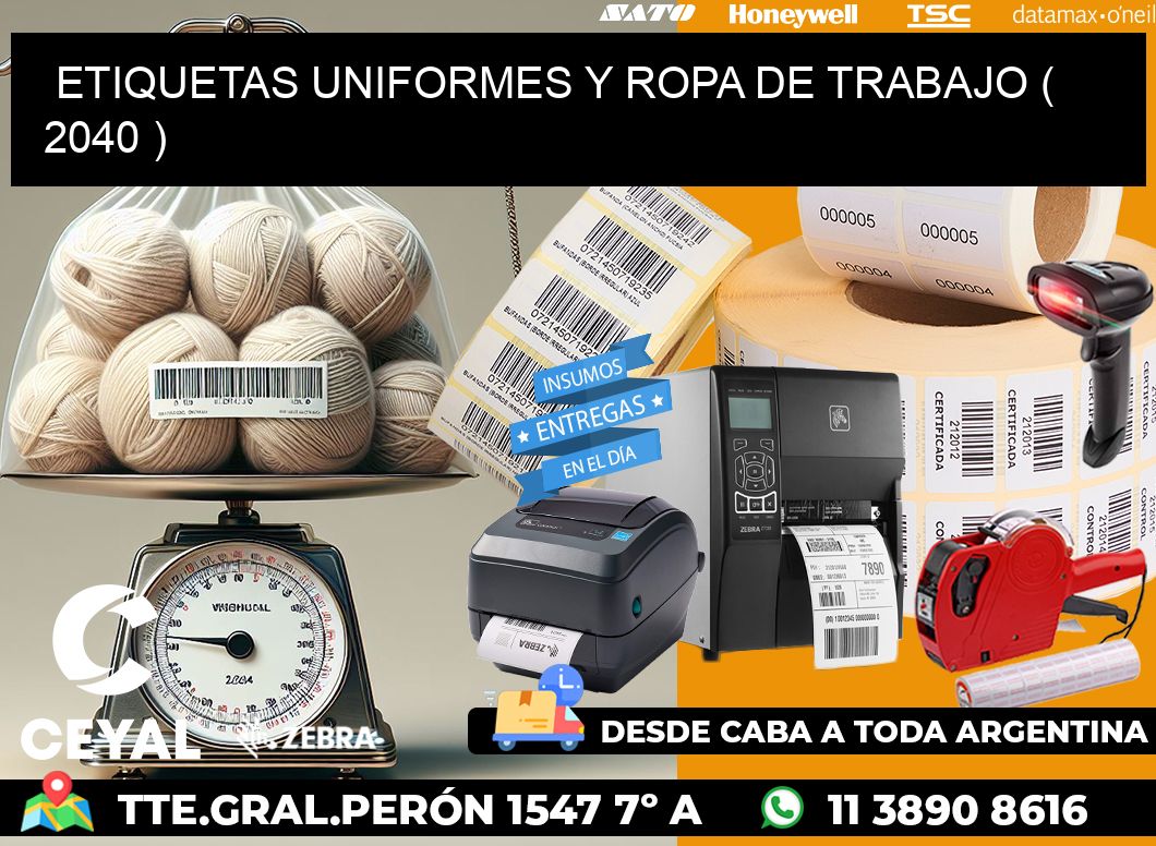 ETIQUETAS UNIFORMES Y ROPA DE TRABAJO ( 2040 )