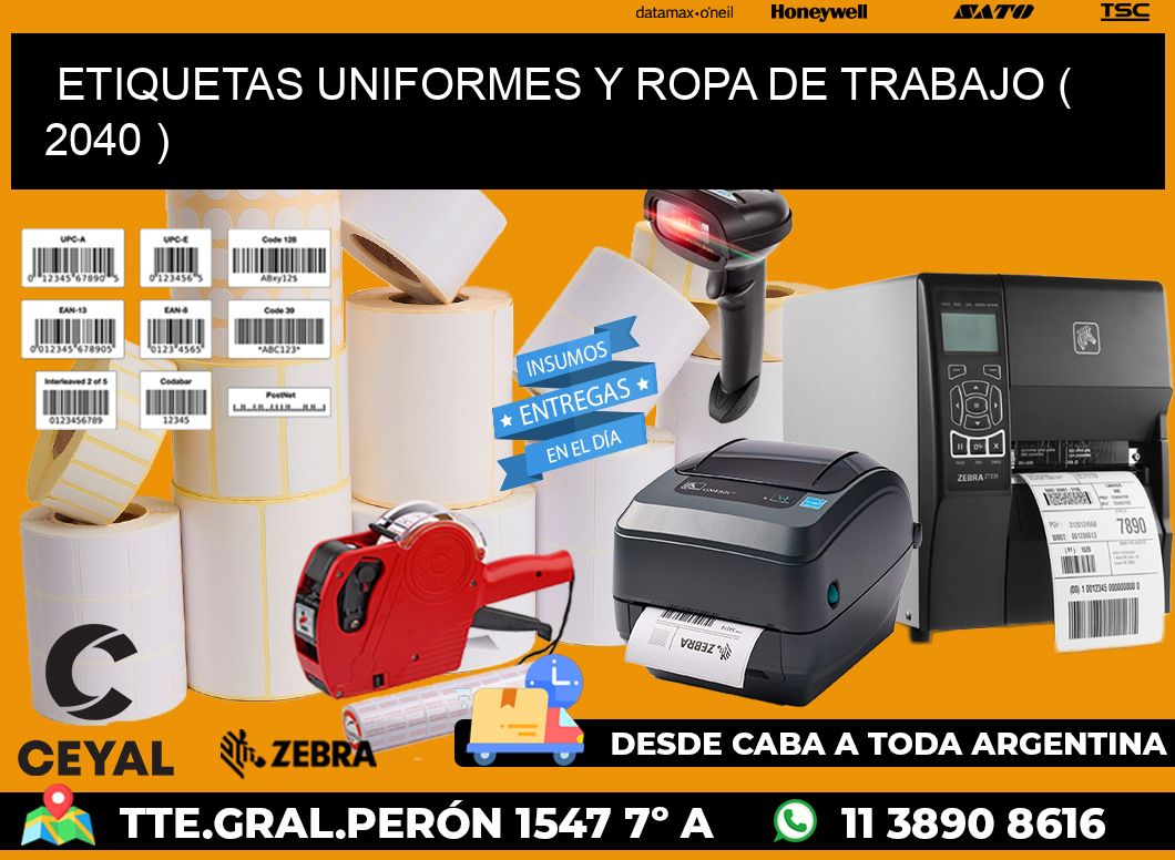 ETIQUETAS UNIFORMES Y ROPA DE TRABAJO ( 2040 )
