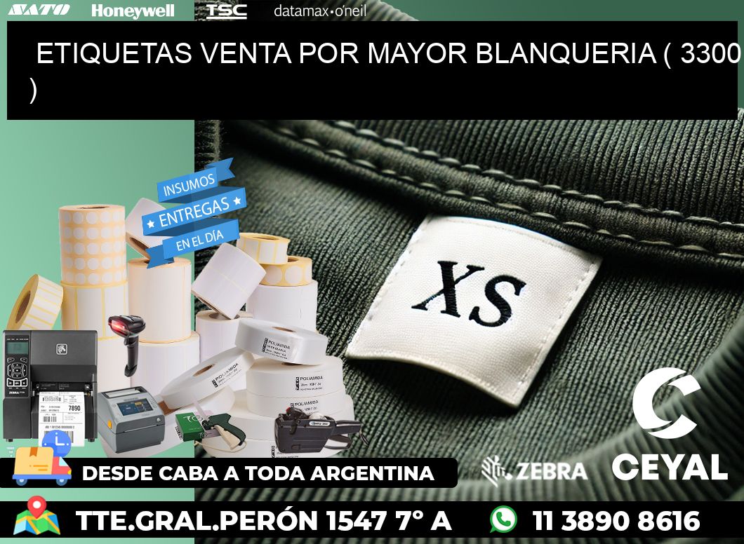 ETIQUETAS VENTA POR MAYOR BLANQUERIA ( 3300 )