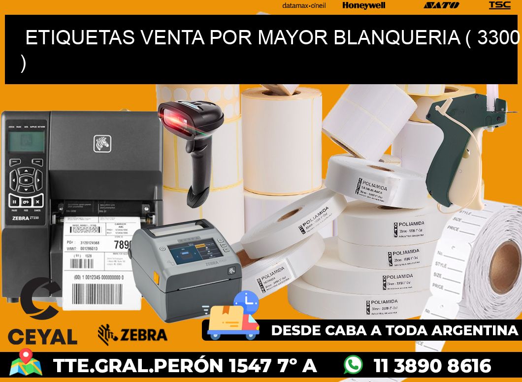 ETIQUETAS VENTA POR MAYOR BLANQUERIA ( 3300 )