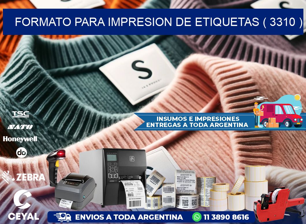FORMATO PARA IMPRESION DE ETIQUETAS ( 3310 )