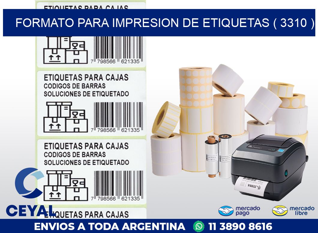 FORMATO PARA IMPRESION DE ETIQUETAS ( 3310 )