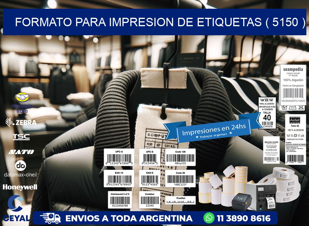 FORMATO PARA IMPRESION DE ETIQUETAS ( 5150 )