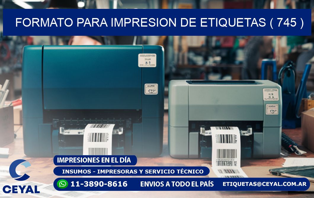 FORMATO PARA IMPRESION DE ETIQUETAS ( 745 )