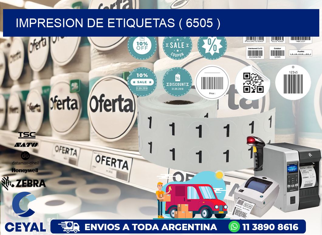 IMPRESION DE ETIQUETAS ( 6505 )