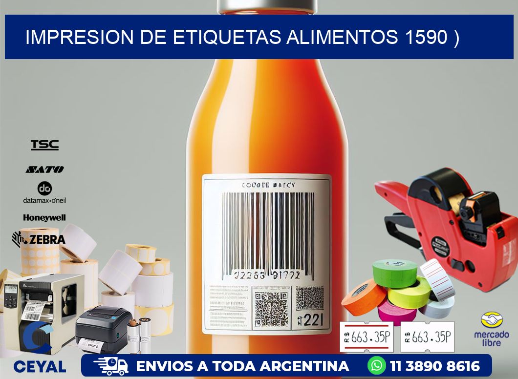 IMPRESION DE ETIQUETAS ALIMENTOS 1590 )