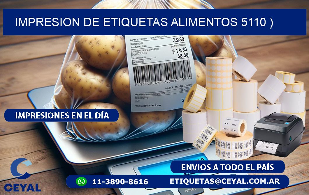 IMPRESION DE ETIQUETAS ALIMENTOS 5110 )