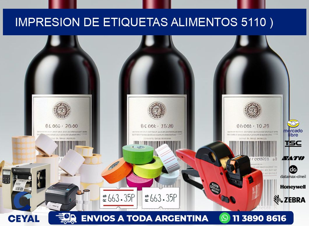 IMPRESION DE ETIQUETAS ALIMENTOS 5110 )