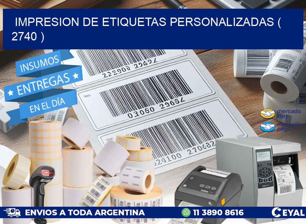 IMPRESION DE ETIQUETAS PERSONALIZADAS ( 2740 )