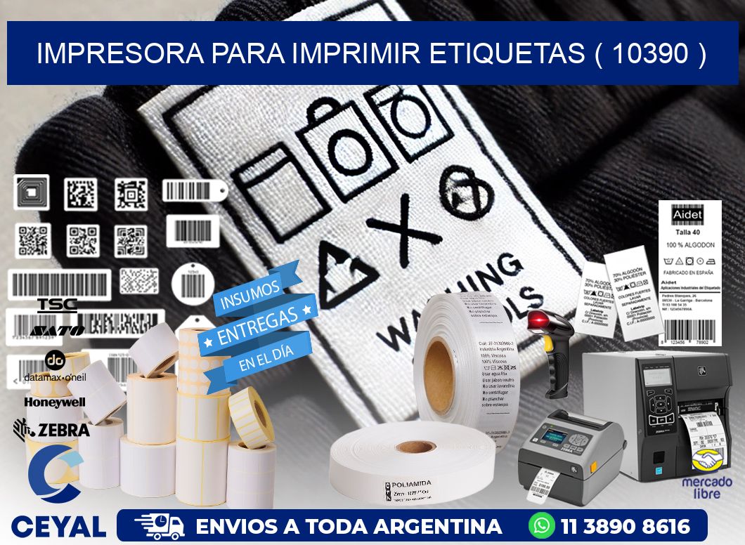IMPRESORA PARA IMPRIMIR ETIQUETAS ( 10390 )