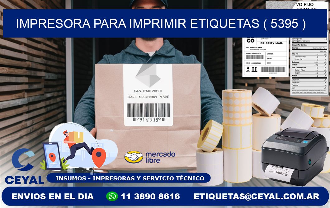 IMPRESORA PARA IMPRIMIR ETIQUETAS ( 5395 )