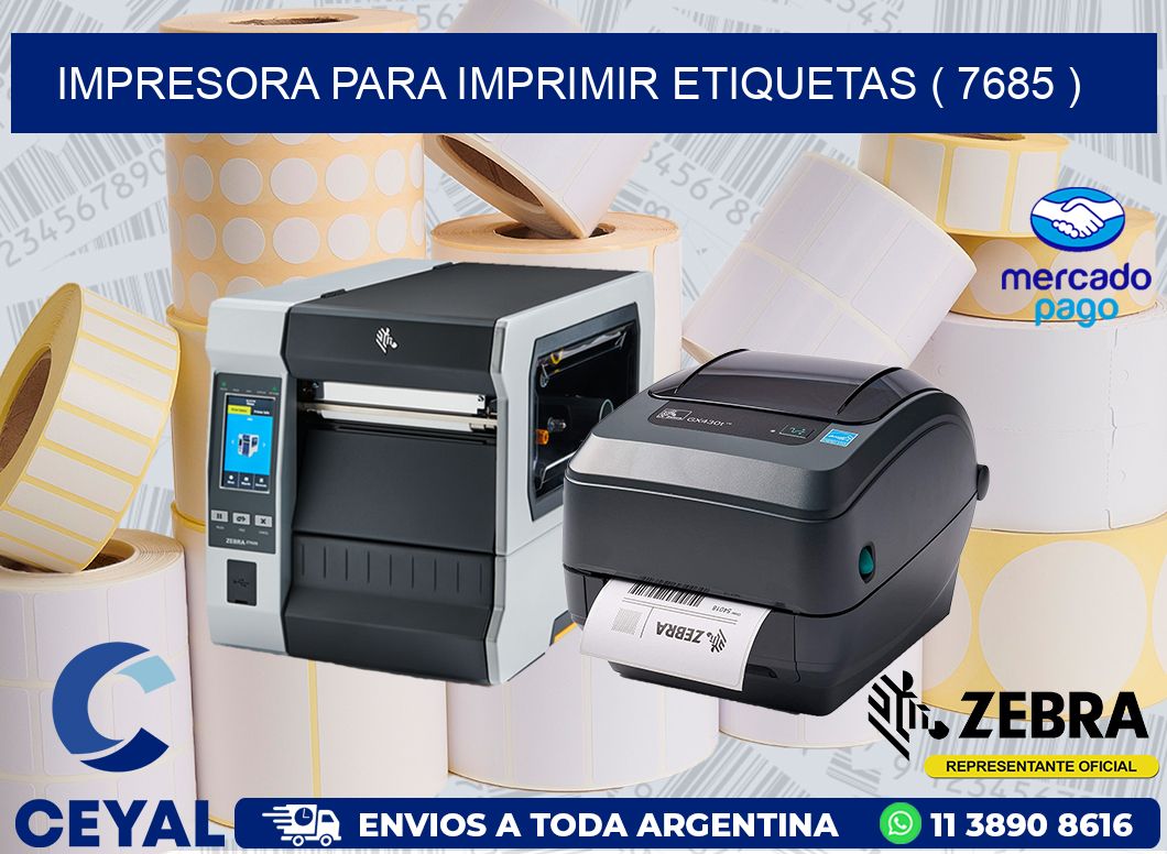 IMPRESORA PARA IMPRIMIR ETIQUETAS ( 7685 )