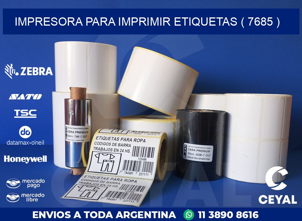 IMPRESORA PARA IMPRIMIR ETIQUETAS ( 7685 )