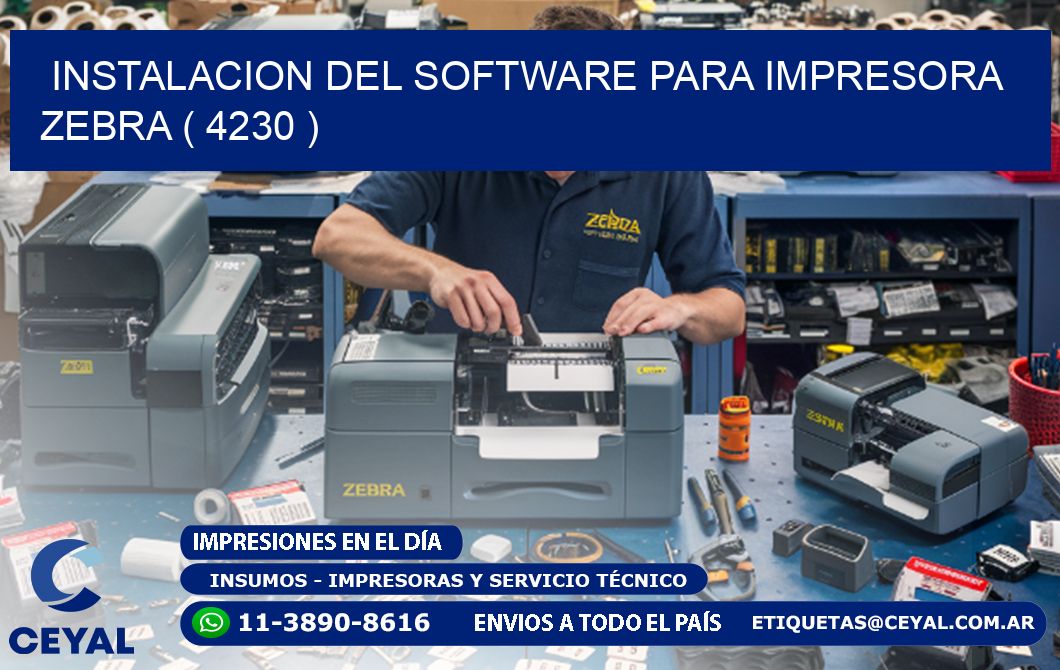 INSTALACION DEL SOFTWARE PARA IMPRESORA ZEBRA ( 4230 )