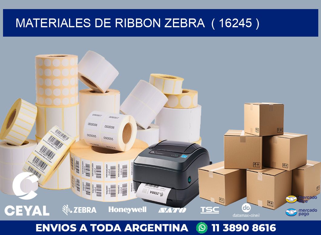 MATERIALES DE RIBBON ZEBRA ( 16245 )