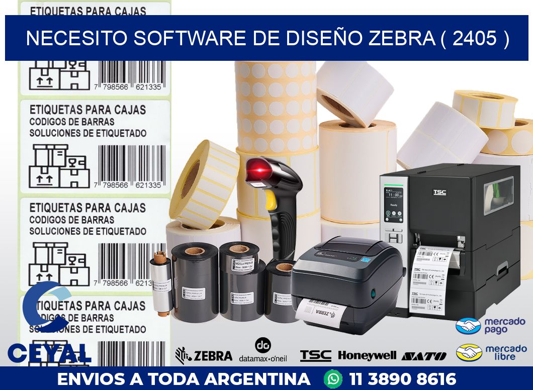 NECESITO SOFTWARE DE DISEÑO ZEBRA ( 2405 )